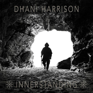DHANI HARRISON | INNERSTANDING