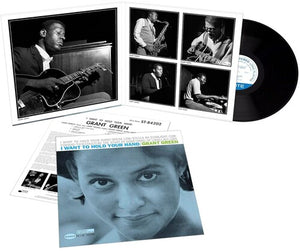 GRANT GREEN | I WANT TO HOLD YOUR HAND (BLUE NOTE POET SERIES)