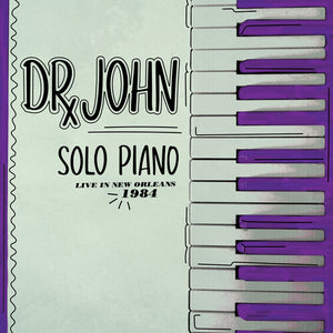 DR. JOHN | SOLO PIANO LIVE IN NEW ORLEANS 1984
