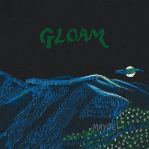 MAYBEL | GLOAM