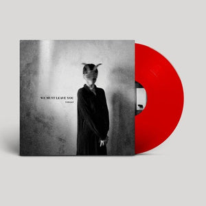 THROAT | WE MUST LEAVE YOU