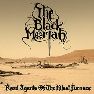 BLACK MORIAH | ROAD AGENTS OF THE BLAST FURNACE (2LP SET) (VINYL)
