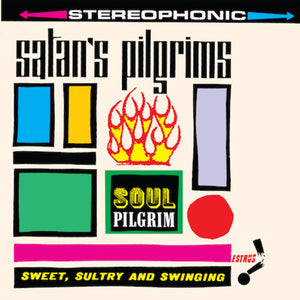 SATAN'S PILGRIMS | SOUL PILGRIM