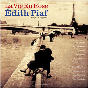 EDITH PIAF | LA VIE EN ROSE: EDITH PIAF SINGS IN ENGLISH
