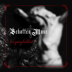 SCHATTEN MUSE | VERGANGLICHKEIT