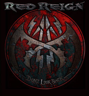 RED REIGN | DON'T LOOK BACK