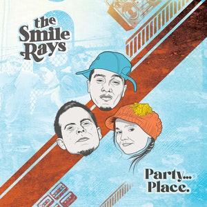 SMILE RAYS | PARTY PLACE