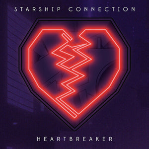 STARSHIP CONNECTION | HEARTBREAKER B/W DO IT 4 U