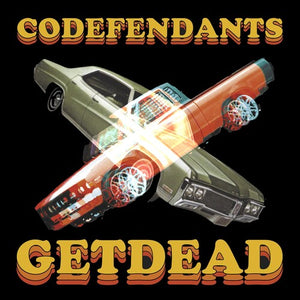 GET DEAD | CODEFENDANTS X GET DEAD