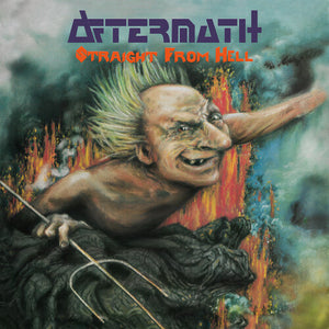 AFTERMATH | STRAIGHT FROM HELL