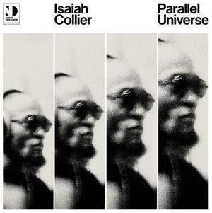ISAIAH COLLIER | PARALLEL UNIVERSE