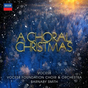 VOCES8^VOCES8/ERIC WHITACRE | CHORAL CHRISTMAS