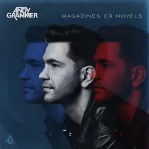 ANDY GRAMMER | MAGAZINES OR NOVELS