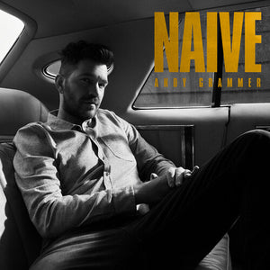 ANDY GRAMMER | NAIVE