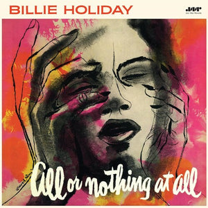 BILLIE HOLIDAY | ALL OR NOTHING AT ALL