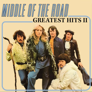 MIDDLE OF THE ROAD | GREATEST HITS VOL. 2