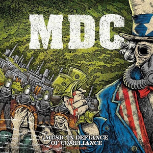 M.D.C. | MUSIC IN DEFIANCE OF COMPLIANCE - VOLUME ONE