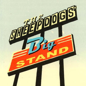 THE SHEEPDOGS | BIG STAND