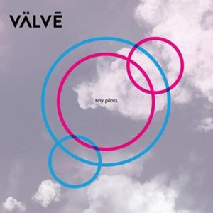 VALVE | TINY PILOTS