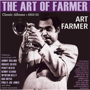ART FARMER | ART OF FARMER: CLASSIC ALBUMS 1953-55