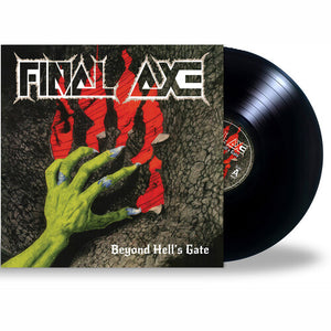 FINAL AXE | BEYOND HELL'S GATE