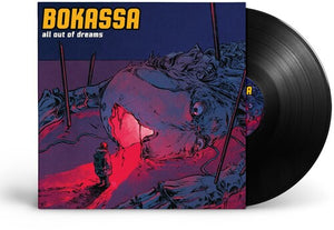 BOKASSA | ALL OUT OF DREAMS