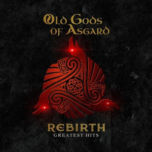 OLD GODS OF ASGARD | REBIRTH: GREATEST HITS