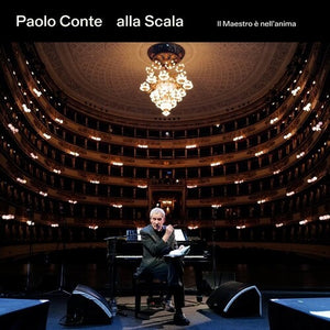 PAOLO CONTE | PAOLO CONTE ALLA SCALA - IL MAESTRO E NELL'ANIMA