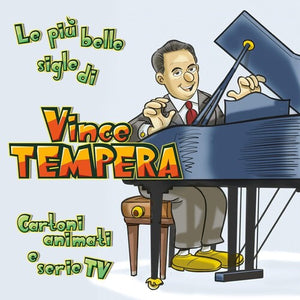 VINCE TEMPERA | CARTONI ANIMATI & SERIE TV: LE PIU BELLE SIGLE DI