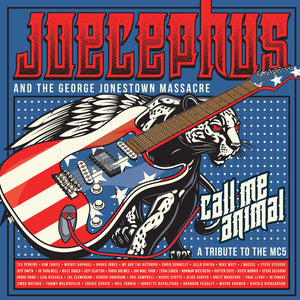 JOECEPHUS & THE GEORGE JONESTOWN MASSACRE | CALL ME ANIMAL: A TRIBUTE TO THE MC5