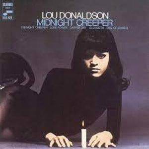 LOU DONALDSON | MIDNIGHT CREEPER (BLUE NOTE TONE POET SERIES)