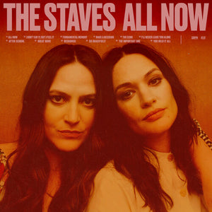 THE STAVES | ALL NOW