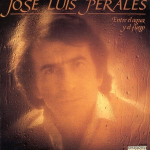 JOSE PERALES LUIS | ENTRE EL AGUA Y EL FUEGO