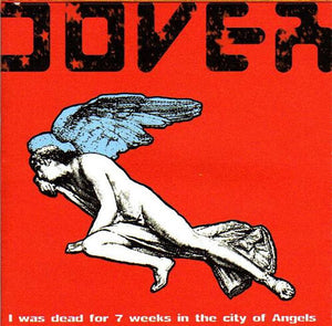 DOVER | I WAS DEAD FOR 7 WEEKS IN THE