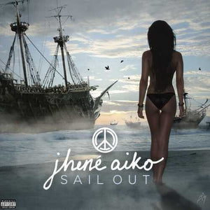 JHENé AIKO | SAIL OUT