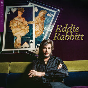 EDDIE RABBITT | NOW PLAYING