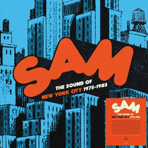 VARIOUS ARTISTS | SAM RECORDS: SOUND OF NYC 1975-83 / VARIOUS