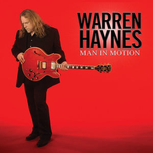 WARREN HAYNES | MAN IN MOTION