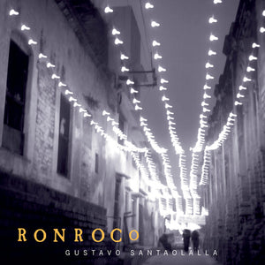 GUSTAVO SANTAOLALLA | RONROCO