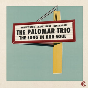 PALOMAR TRIO | SONG IN OUR SOUL