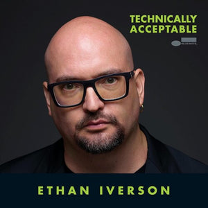 ETHAN IVERSON | TECHNICALLY ACCEPTABLE