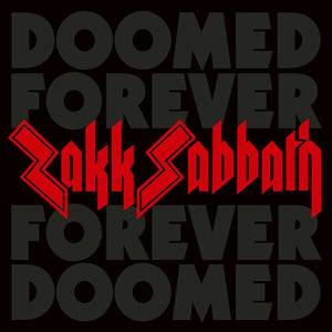 ZAKK SABBATH | DOOMED FOREVER FOREVER DOOMED