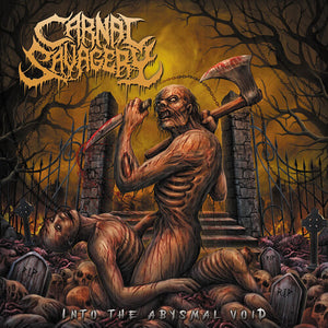 CARNAL SAVAGERY | INTO THE ABYSMAL VOID