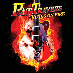PAT TRAVERS | BLUES ON FIRE