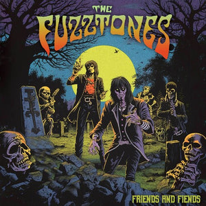 THE FUZZTONES | FRIENDS & FIENDS