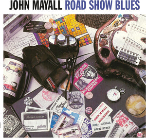 JOHN MAYALL | ROAD SHOW BLUES
