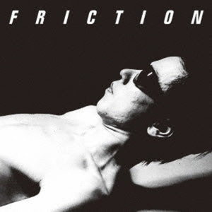 FRICTION | FRICTION