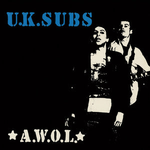 U.K. SUBS | AWOL