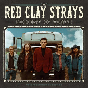 RED CLAY STRAYS | MOMENT OF TRUTH (SOFTPACK)