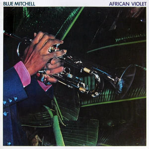 BLUE MITCHELL | AFRICAN VIOLET